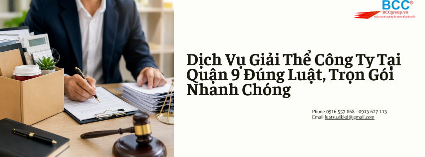 Dịch Vụ Giải Thể Công Ty Tại Quận 9