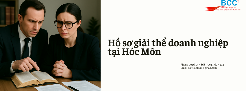 Dịch vụ giải thể doanh nghiệp tại Hóc Môn