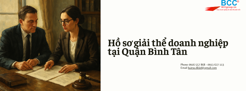 Dịch vụ giải thể doanh nghiệp tại Quận Bình Tân