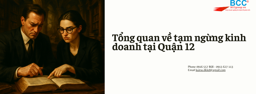 Dịch vụ tạm ngừng kinh doanh tại Quận 12