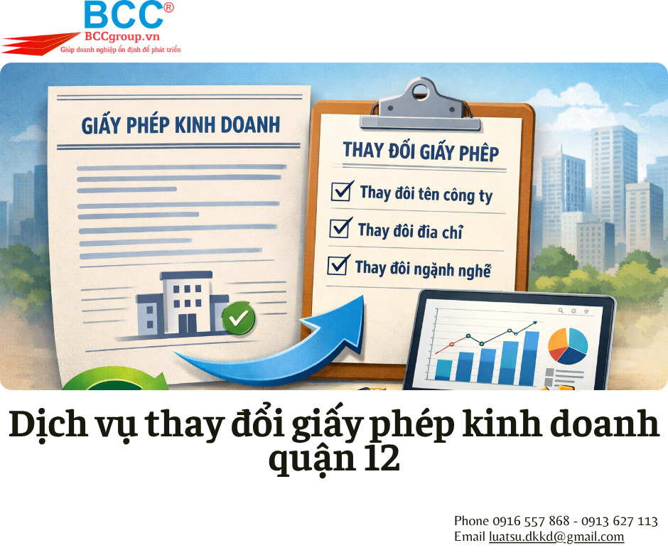 Dịch Vụ Thay Đổi Giấy Phép Kinh Doanh Quận 12