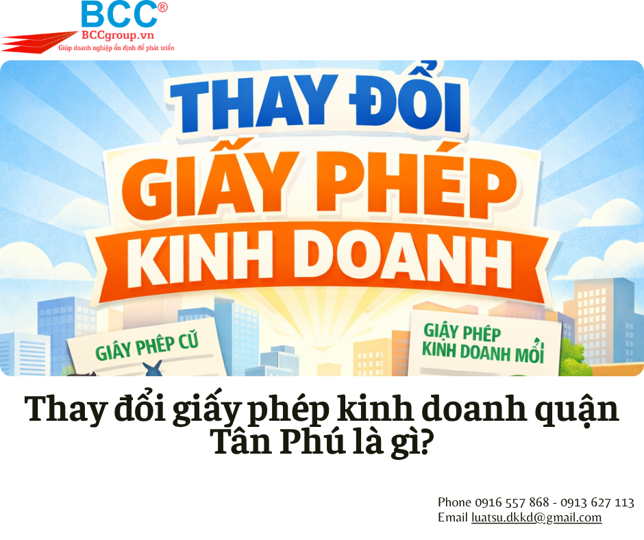 Dịch Vụ Thay Đổi Giấy Phép Kinh Doanh Quận Tân Phú