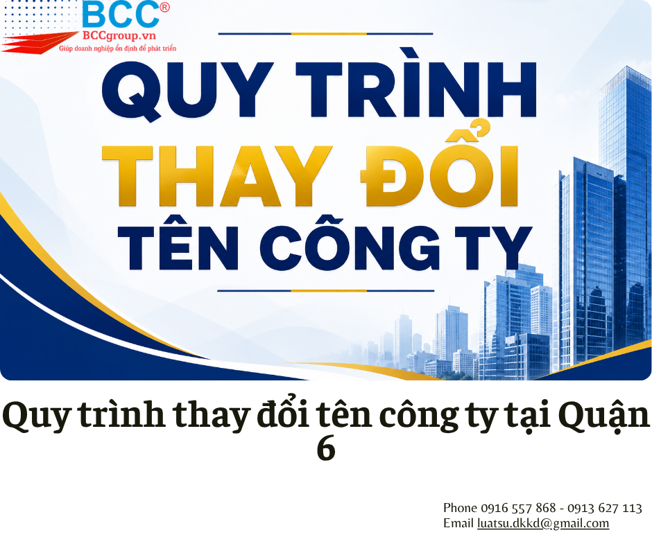 Dịch Vụ Thay Đổi Tên Công Ty Tại Quận 6