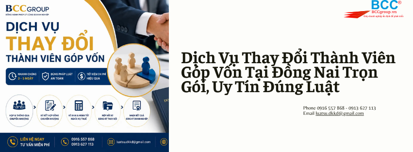 Dịch Vụ Thay Đổi Thành Viên Góp Vốn Tại Đồng Nai