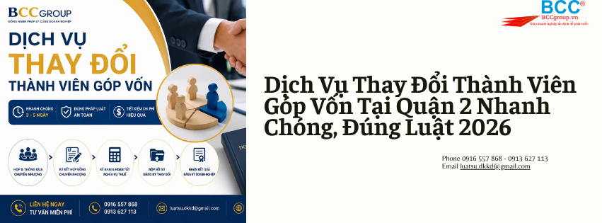 Dịch Vụ Thay Đổi Thành Viên Góp Vốn Tại Quận 2
