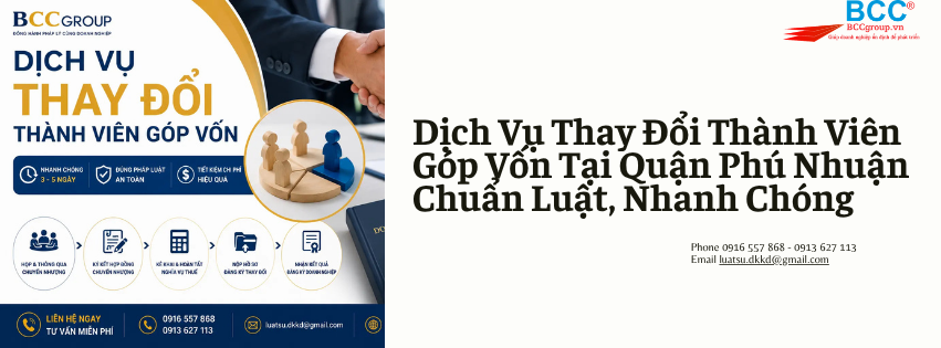 Dịch Vụ Thay Đổi Thành Viên Góp Vốn Tại Quận Phú Nhuận