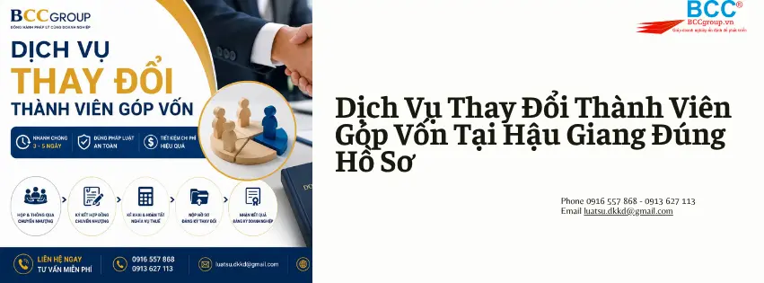 Dịch Vụ Thay Đổi Thành Viên Góp Vốn Tại Hậu Giang
