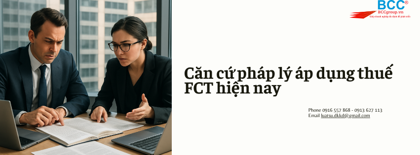 FCT là thuế gì? Toàn bộ quy định thuế nhà thầu theo luật mới nhất
