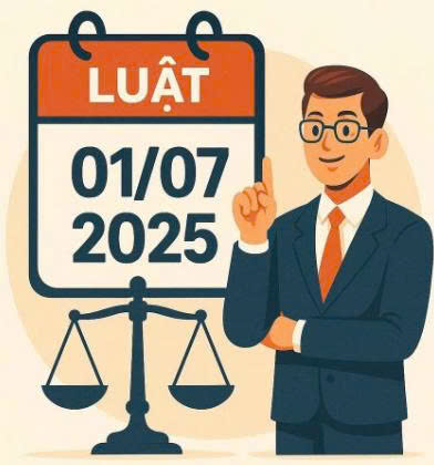 Danh sách văn bản pháp luật có hiệu lực từ ngày 01/07/2025