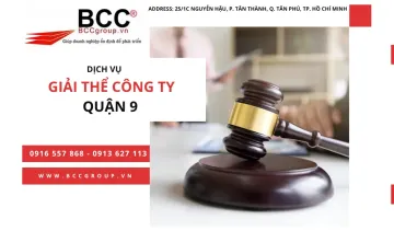 Dịch Vụ Giải Thể Công Ty Tại Quận 9 (Tp.Thủ Đức)