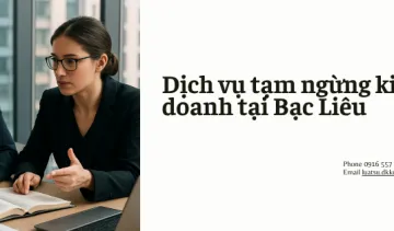 Dịch vụ tạm ngừng kinh doanh tại Bạc Liêu