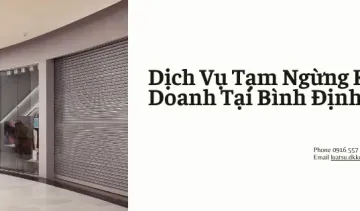 Dịch Vụ Tạm Ngừng Kinh Doanh Tại Bình Định