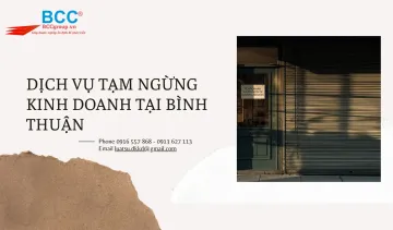 DỊCH VỤ TẠM NGỪNG KINH DOANH TẠI BÌNH THUẬN