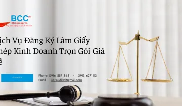 Dịch Vụ Đăng Ký Làm Giấy Phép Kinh Doanh Trọn Gói Giá Rẻ