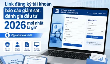 Link đăng ký tài khoản báo cáo giám sát đánh giá đầu tư 2026 mới nhất là gì?