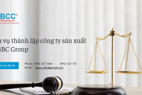 Thành Lập Công Ty Sản Xuất Dễ Dàng, Nhanh Chóng Với BCC Group