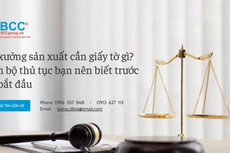 Mở Xưởng Sản Xuất Cần Giấy Tờ Gì? Bạn Nên Biết Trước Khi Bắt Đầu