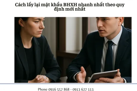 Cách lấy lại mật khẩu BHXH nhanh nhất theo quy định mới nhất