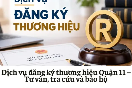 Dịch vụ đăng ký thương hiệu Quận 11
