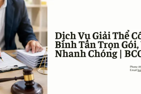 Dịch Vụ Giải Thể Công Ty Tại Bình Tân