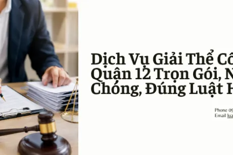 Dịch Vụ Giải Thể Công Ty Tại Quận 12