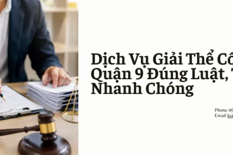 Dịch Vụ Giải Thể Công Ty Tại Quận 9