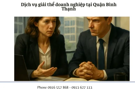 Dịch vụ giải thể doanh nghiệp tại Quận Bình Thạnh
