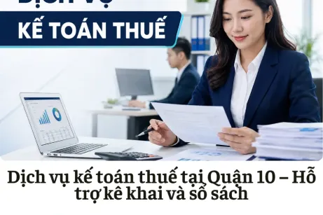 Dịch vụ kế toán thuế tại Quận 10