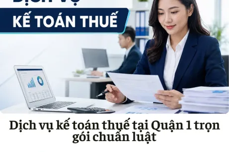 Dịch Vụ Kế Toán Thuế Tại Quận 1