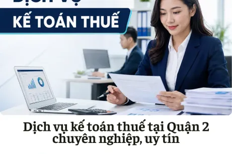 Dịch Vụ Kế Toán Thuế Tại Quận 2