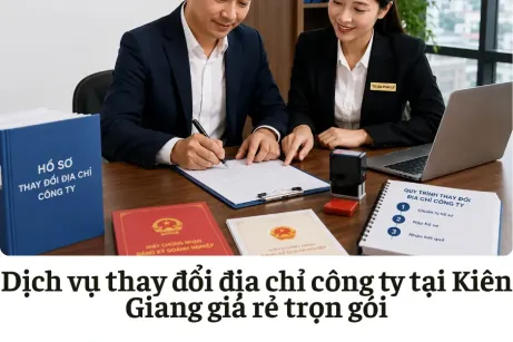 Dịch vụ thay đổi địa chỉ công ty tại Kiên Giang