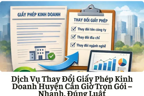 Dịch Vụ Thay Đổi Giấy Phép Kinh Doanh Huyện Cần Giờ