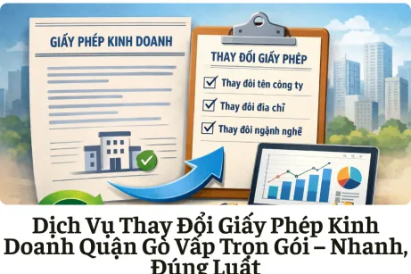 Dịch Vụ Thay Đổi Giấy Phép Kinh Doanh Quận Gò Vấp