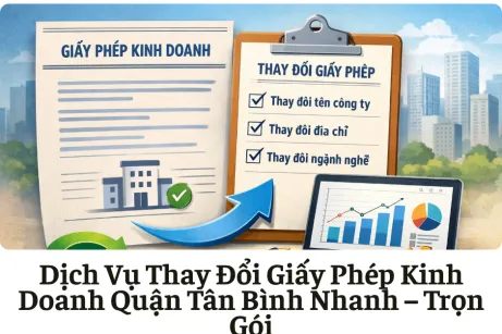 Dịch Vụ Thay Đổi Giấy Phép Kinh Doanh Quận Tân Bình