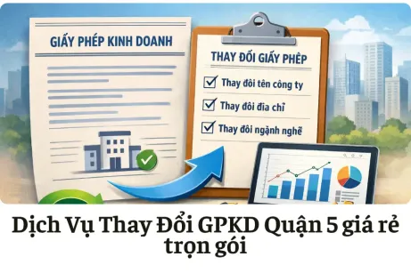 Dịch Vụ Thay Đổi Giấy Phép Kinh Doanh Quận 5
