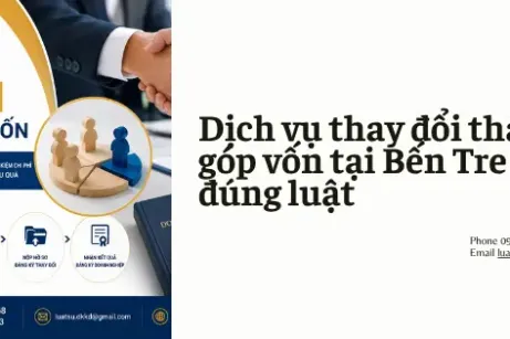 Dịch vụ thay đổi thành viên góp vốn tại Bến Tre