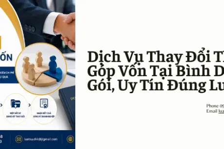 Dịch Vụ Thay Đổi Thành Viên Góp Vốn Tại Bình Dương