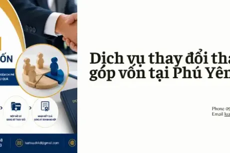Thay đổi thành viên góp vốn tại Phú Yên