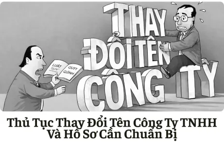 Thủ Tục Thay Đổi Tên Công Ty TNHH
