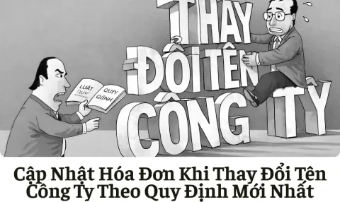Cập Nhật Hóa Đơn Khi Thay Đổi Tên Công Ty