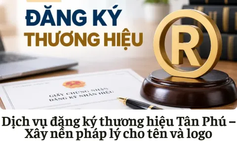 Dịch vụ đăng ký thương hiệu Tân Phú