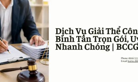 Dịch Vụ Giải Thể Công Ty Tại Bình Tân