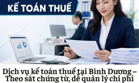 Dịch vụ kế toán thuế tại Bình Dương
