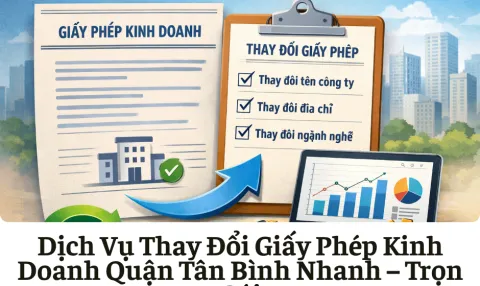 Dịch Vụ Thay Đổi Giấy Phép Kinh Doanh Quận Tân Bình