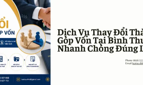 Dịch Vụ Thay Đổi Thành Viên Góp Vốn Tại Bình Thuận