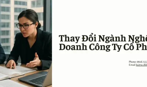 Thay Đổi Ngành Nghề Kinh Doanh Công Ty Cổ Phần