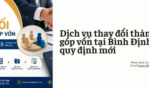 Thay đổi thành viên góp vốn tại Bình Định