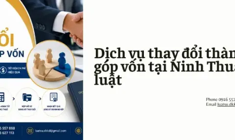 Thay đổi thành viên góp vốn tại Ninh Thuận